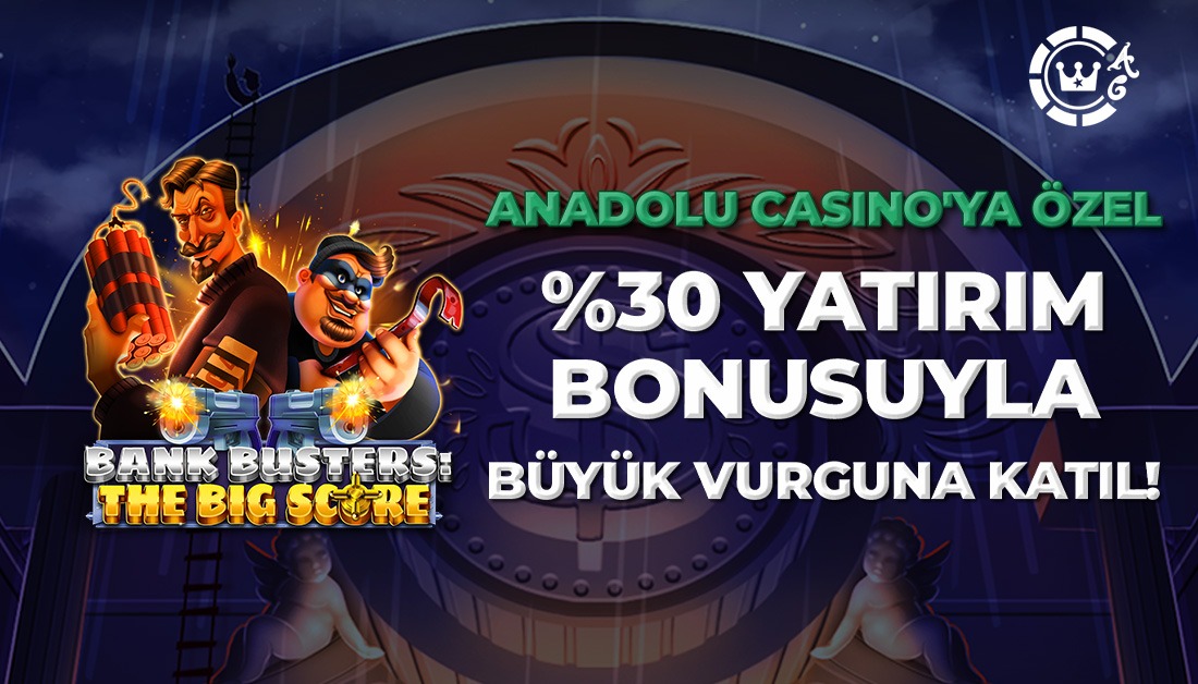 Anadolu Casino Para Yatırma, Casinoanadolu Yatırım Limiti